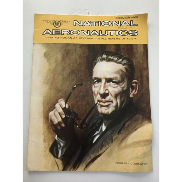 National Aeronautics Magazine Frederick C Crawford Flight Dec 1966 - Picture 1 of 12